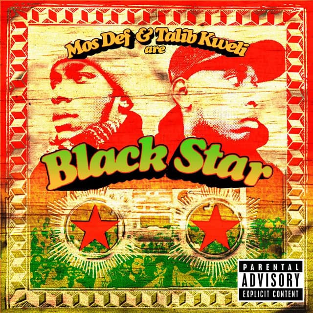 Black Star — Mos Def & Talib Kweli Are Black Star