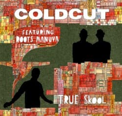 Coldcut — True Skool