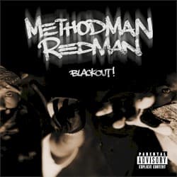 Method Man & Redman — Blackout!