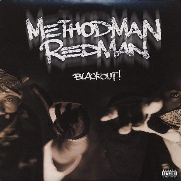 Method Man & Redman — Blackout!